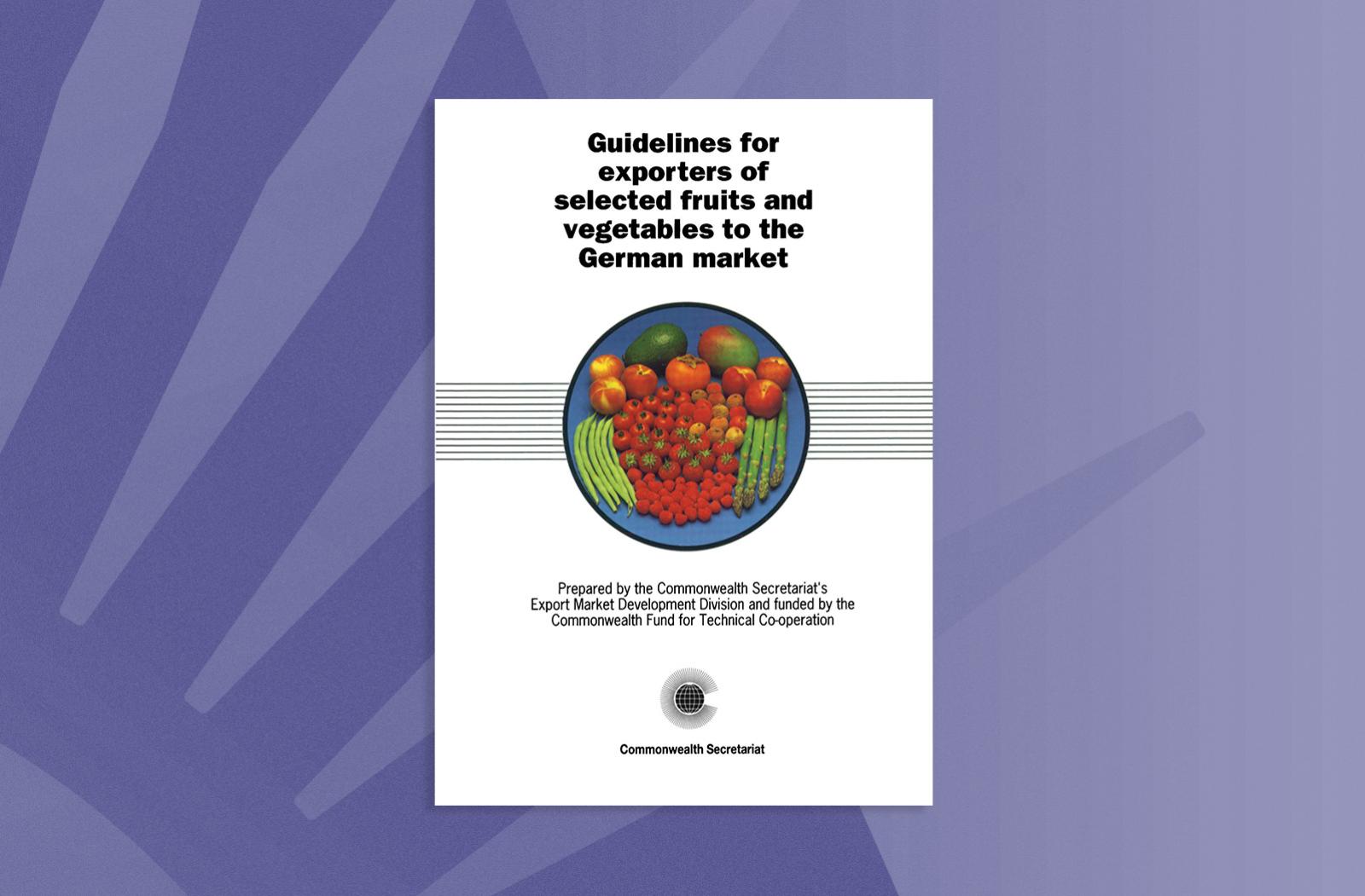 Guidelines for Exporters of Selected Fruits and Vegetables to the German Market