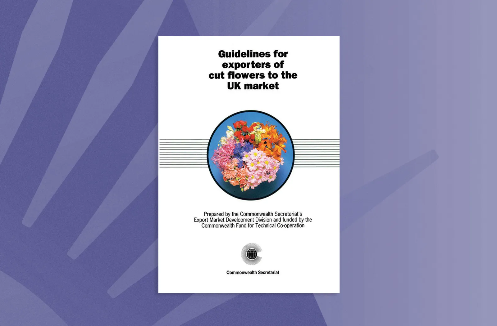 Guidelines for Exporters of Cut Flowers to the UK Market