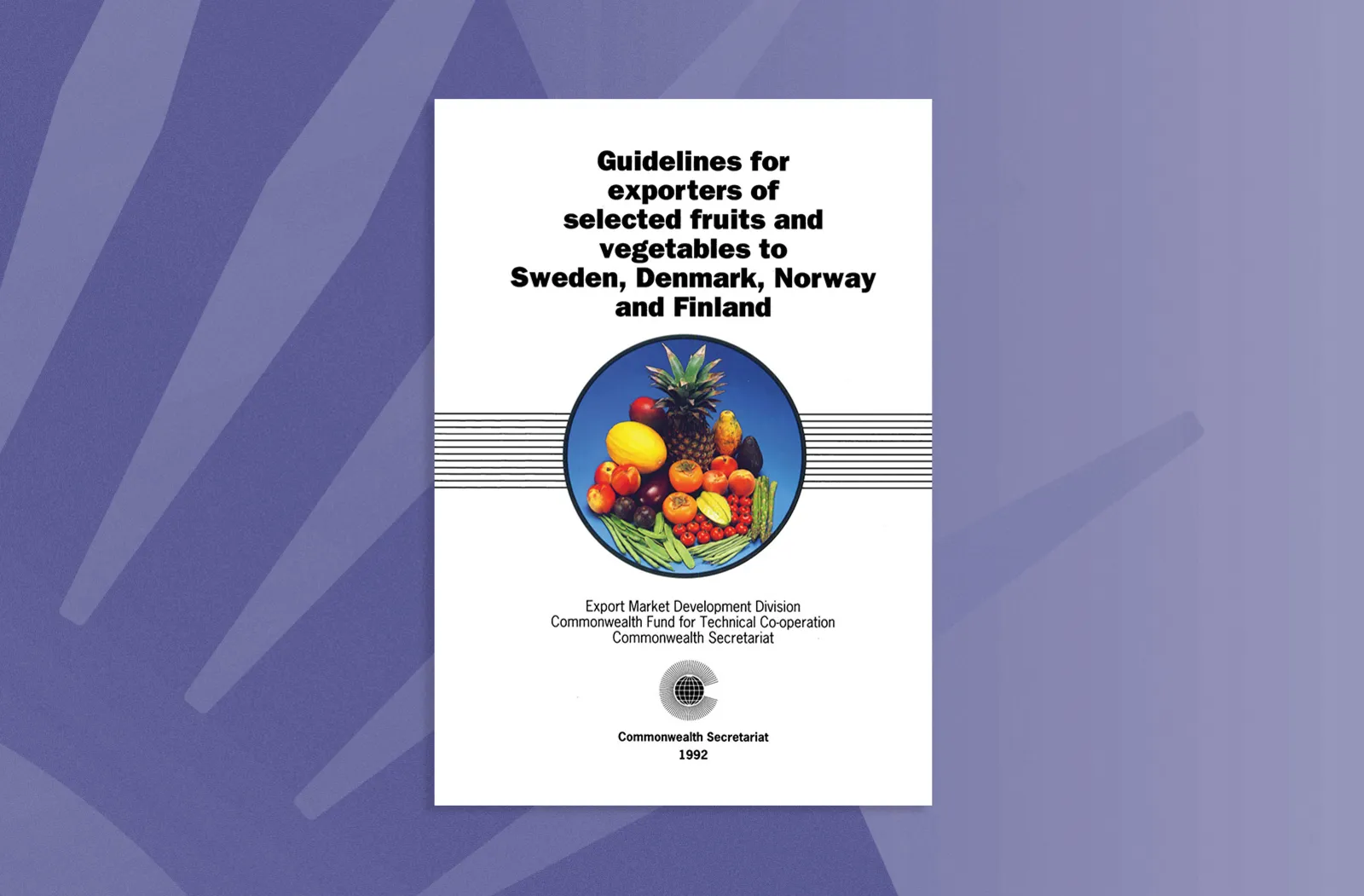 Guidelines for Exporters of Selected Fruits and Vegetables to Sweden, Denmark, Norway and Finland