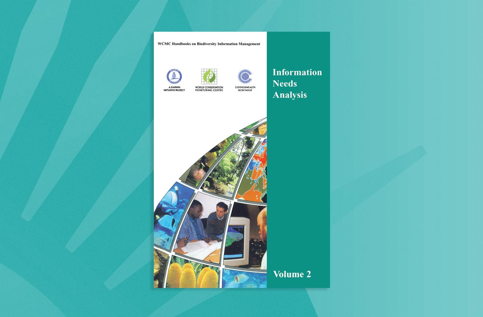 Information Needs Analysis, Volume 2