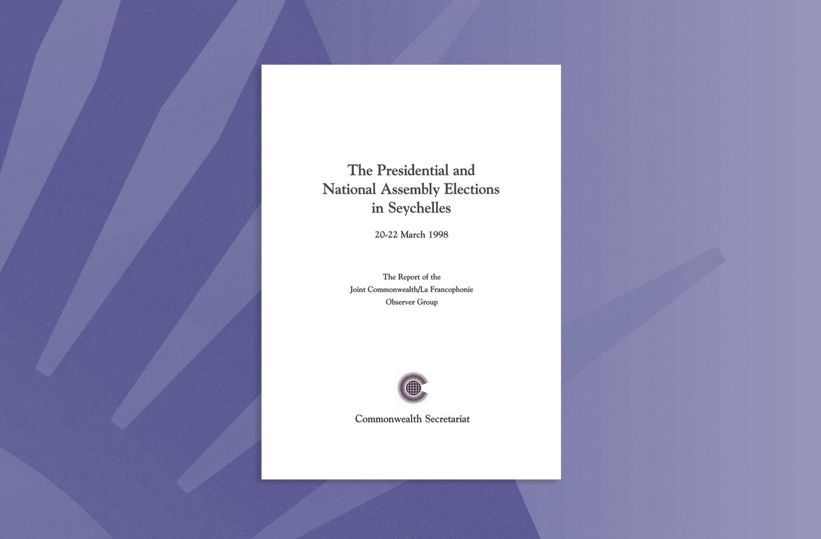 The Presidential and National Assembly Elections in Seychelles, 20–22 March 1998