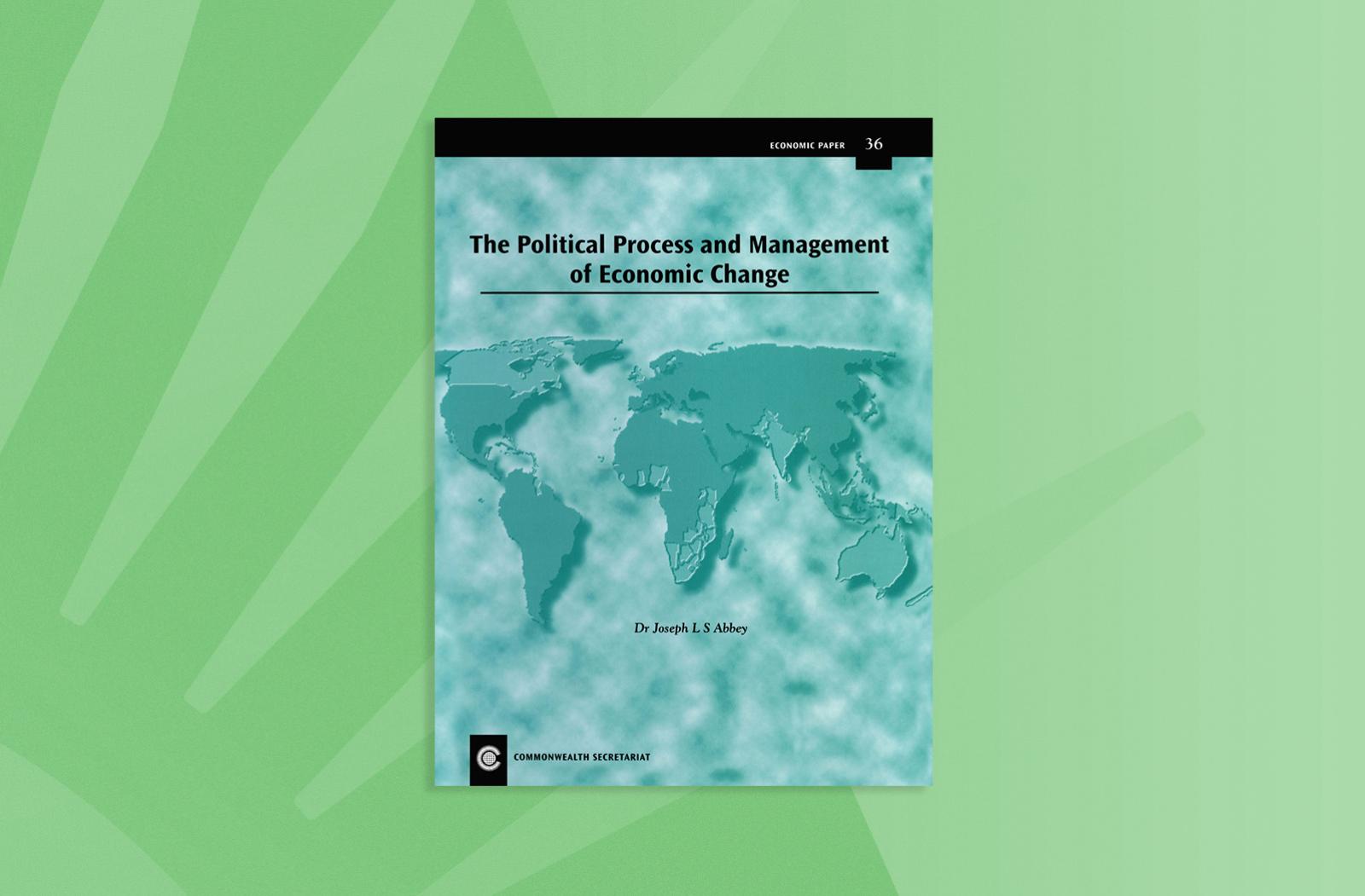 The Political Process and Management of Economic Change