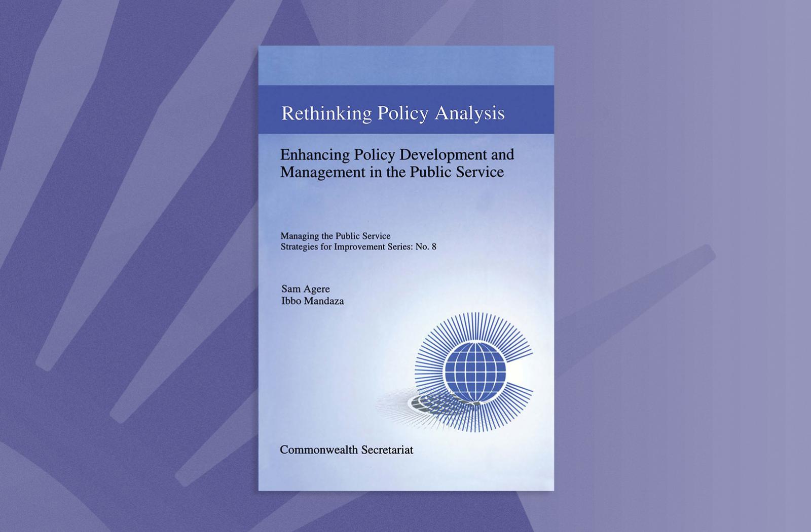Rethinking Policy Analysis and Management