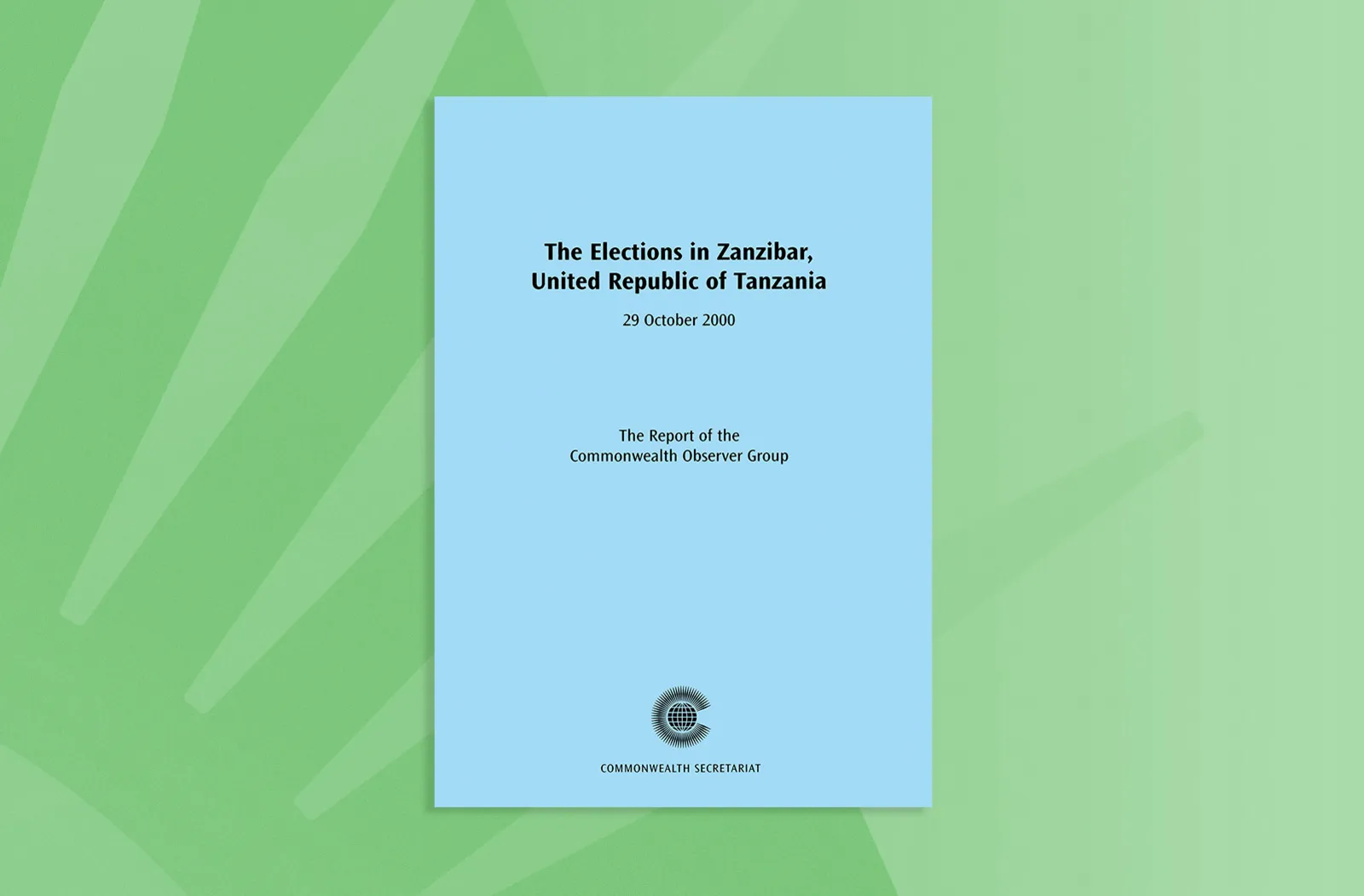 The Elections in Zanzibar, United Republic of Tanzania, 20 October 2000