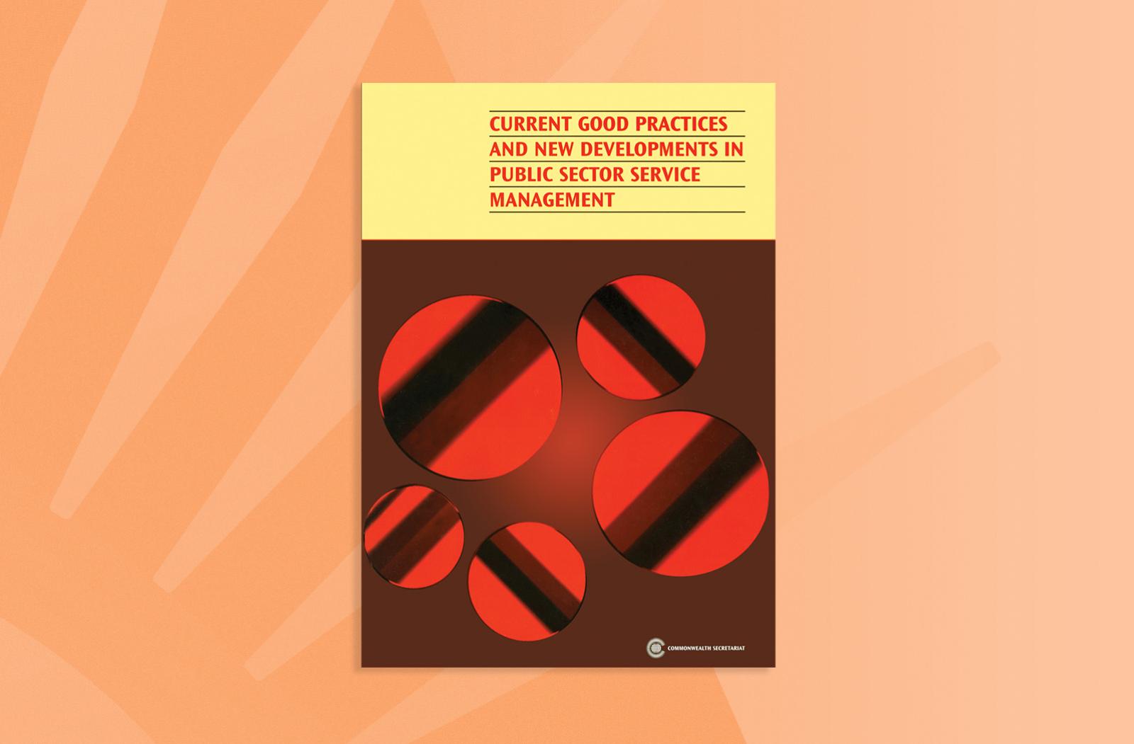 Current Good Practices and New Developments in Public Sector Service Management