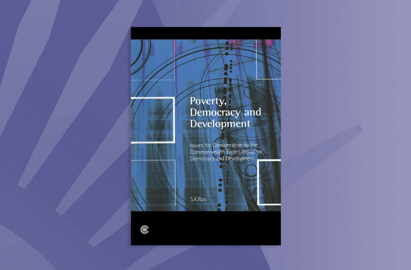 Poverty, Democracy and Development