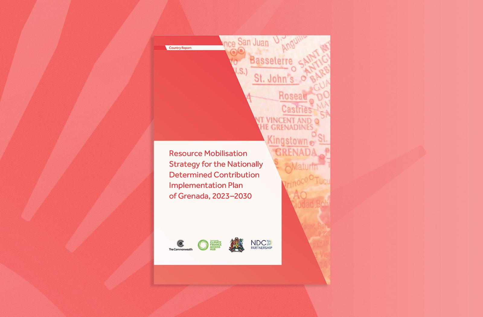 Resource Mobilisation Strategy for the Nationally Determined Contribution Implementation Plan of Grenada, 2023-2030