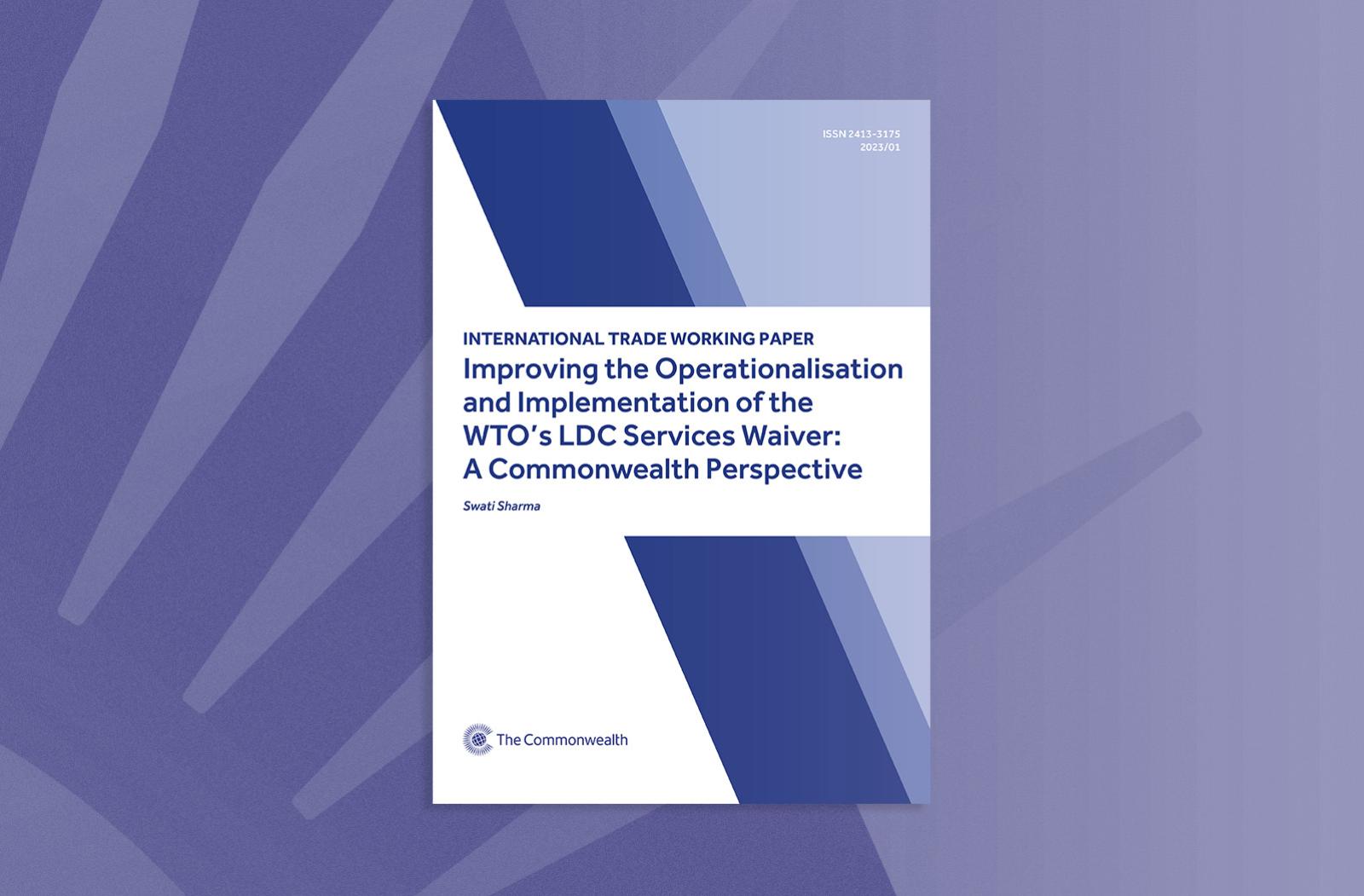 Improving the Operationalisation and Implementation of the WTO’s LDC Services Waiver