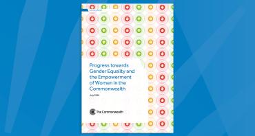 Cover image of the report, 'Progress towards Gender Equality and the Empowerment of Women in the Commonwealth'