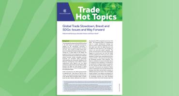 Global Trade Slowdown, Brexit and SDGs