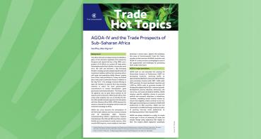 AGOA-IV and the Trade Prospects of Sub-Saharan Africa