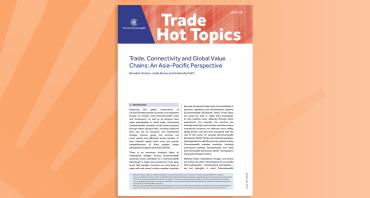 Trade, Connectivity and Global Value Chains