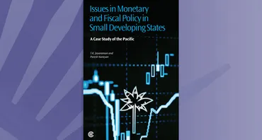 Issues in Monetary and Fiscal Policy in Small Developing States