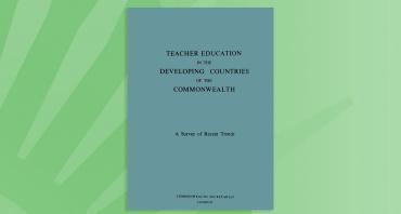 Teacher Education in the Developing Countries of the Commonwealth