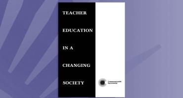 Teacher Education in a Changing Society