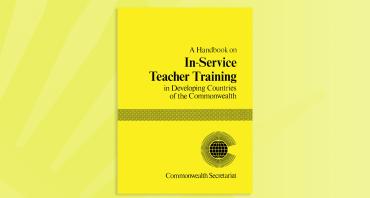 A Handbook on In-service Teacher Training in Developing Countries of the Commonwealth