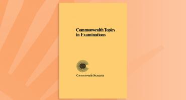 Commonwealth Topics in Examinations