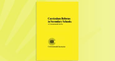 Curriculum Reforms in Secondary Schools