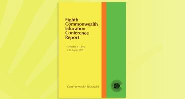 Eighth Commonwealth Education Conference Report