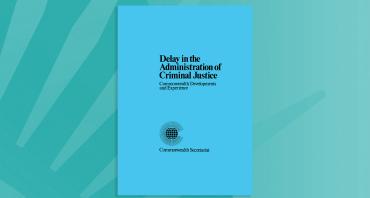 Delay in the Administration of Criminal Justice