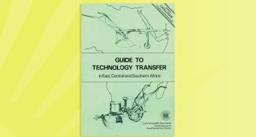 Guide to Technology Transfer in East, Central and Southern Africa