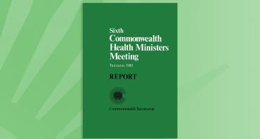 Sixth Commonwealth Health Ministers Meeting