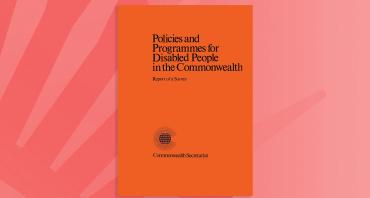 Policies and Programmes for Disabled People in the Commonwealth