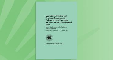 Innovation in Technical and Vocational Education and Training in Island Developing and Other Specially Disadvantaged States