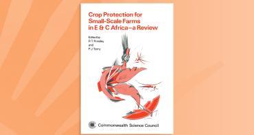 Crop Protection for Small-Scale Farms in E & C Africa