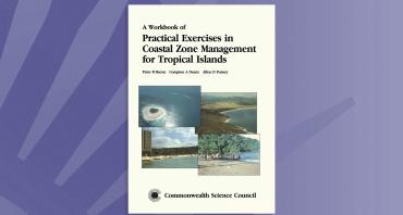 A Workbook of Practical Exercises in Coastal Zone Management for Tropical Islands