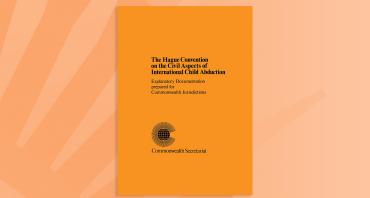 The Hague Convention on the Civil Aspects of International Child Abduction