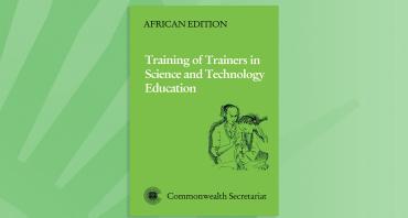 Training of Trainers in Science and Technology Education