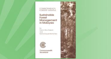 Sustainable Forest Management in Malaysia