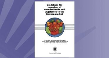 Guidelines for Exporters of Selected Fruits and Vegetables to the German Market