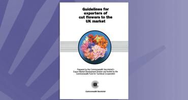 Guidelines for Exporters of Cut Flowers to the UK Market