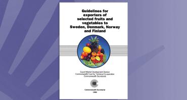 Guidelines for Exporters of Selected Fruits and Vegetables to Sweden, Denmark, Norway and Finland
