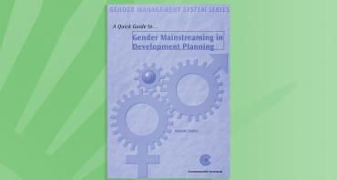 A Quick Guide to Gender Mainstreaming in Development Planning