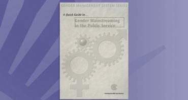 A Quick Guide to Gender Mainstreaming in the Public Service