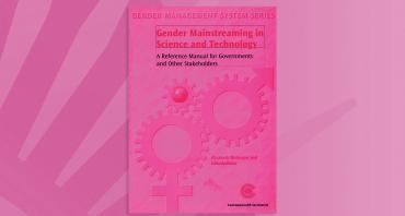 Gender Mainstreaming in Science and Technology