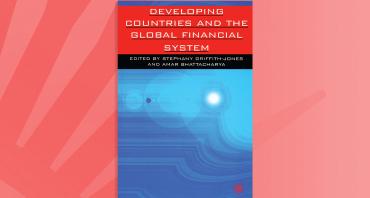 Developing Countries and the Global Financial System