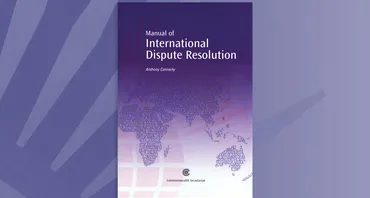 A Manual of International Dispute Resolution