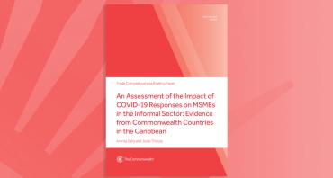 An Assessment of the Impact of COVID-19 Responses on MSMEs in the Informal Sector: Evidence from Commonwealth Countries in the Caribbean