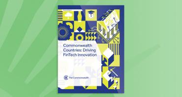Commonwealth Countries: Driving FinTech Innovation