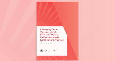Addressing Online Violence Against Women and Girls in the Commonwealth Caribbean and the Americas