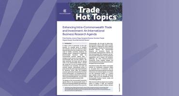 Enhancing Intra-Commonwealth Trade and Investment