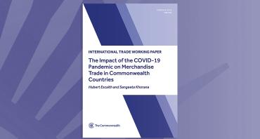 The Impact of the COVID-19 Pandemic on Merchandise Trade in Commonwealth Countries