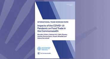 Impacts of the COVID-19 Pandemic on Food Trade in the Commonwealth