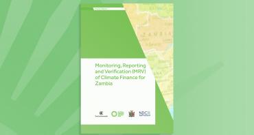 Monitoring, Reporting and Verification (MRV) of Climate Finance for Zambia