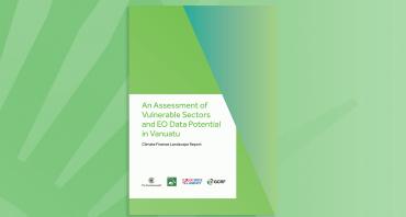 Assessment of Vulnerable Sectors and EO Data Potential in Vanuatu