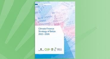 Climate Finance Strategy of Belize 2021-2026
